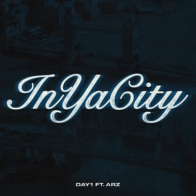 シングル/In Ya City (feat. Arz)/Day1