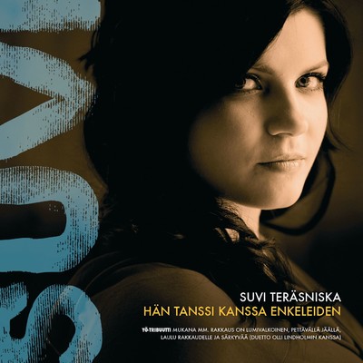 Kultasiipi (2013 Version)/Suvi Terasniska