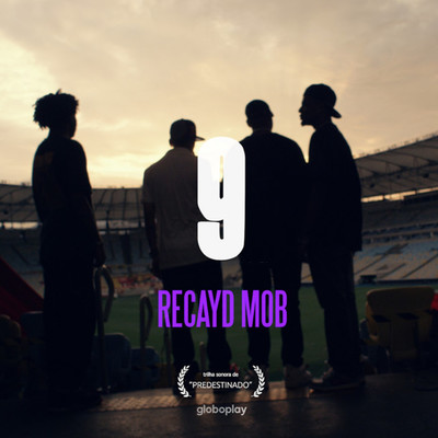 9/Recayd Mob