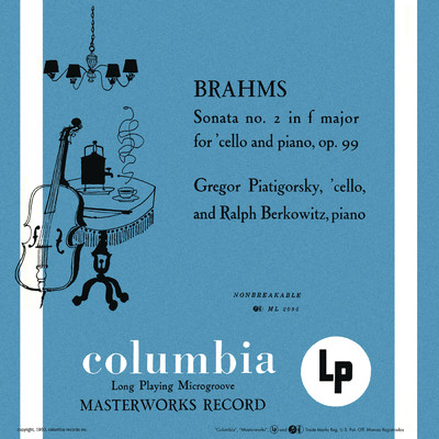 アルバム/Brahms: Cello Sonata No. 2 in F Major & Beethoven: Cello Sonata No. 5 in D Major (Remastered)/Gregor Piatigorsky