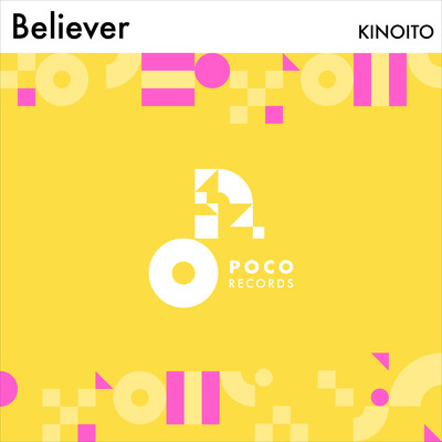 Believer/KINOITO