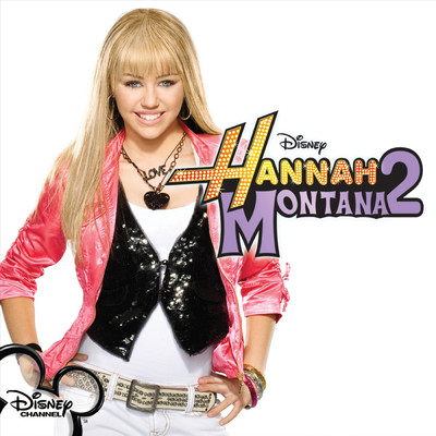 アルバム/Hannah Montana 2 (Original Soundtrack)/ハンナ モンタナ