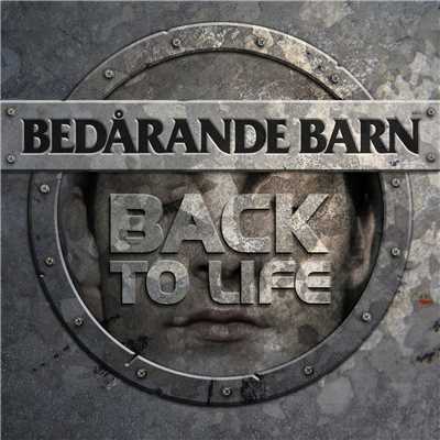 シングル/Back To Life (Acoustic)/Bedarande Barn