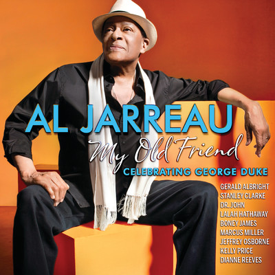 アルバム/My Old Friend: Celebrating George Duke/Al Jarreau