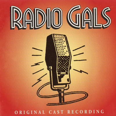 'Radio Gals' 1995 Original Cast／Klea Blackhurst