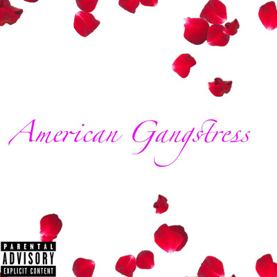 シングル/American Gangstress/KahMenCents