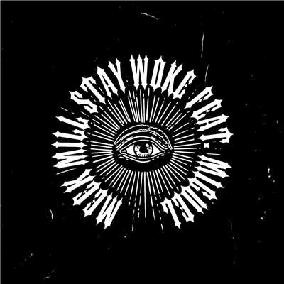 シングル/Stay Woke (feat. Miguel)/Meek Mill