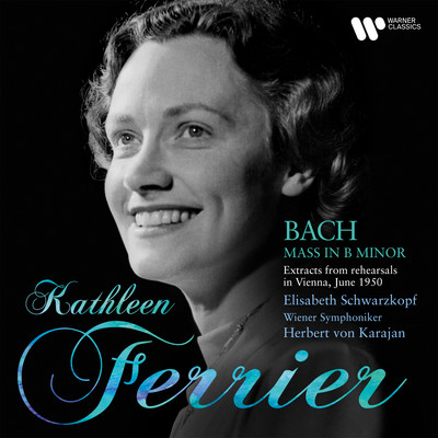 Mass in B Minor, BWV 232: Christe eleison/Kathleen Ferrier & Elisabeth Schwarzkopf & Wiener Symphoniker & Herbert von Karajan