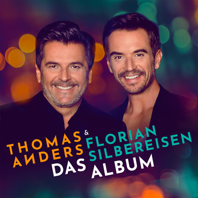100.000 Wunder/Thomas Anders & Florian Silbereisen