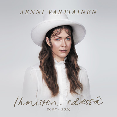 アルバム/Ihmisten edessa 2007 - 2019/Jenni Vartiainen