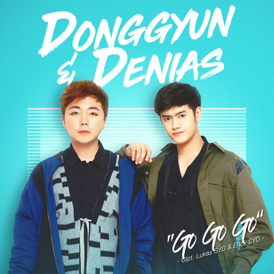 Go Go Go/Donggyun & Denias