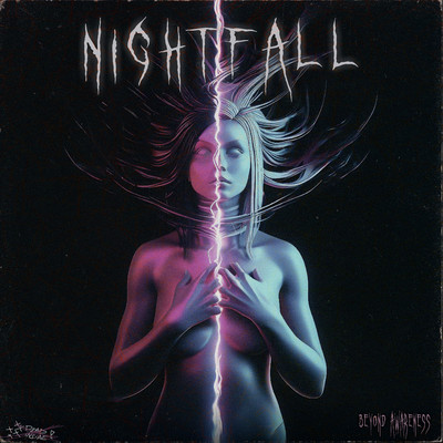 Nightfall/Beyond Awareness