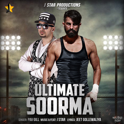Ultimate Soorma (feat. J Star)/Pav Gill