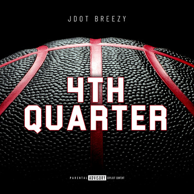 シングル/4th Quarter/Jdot Breezy