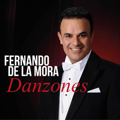 アルバム/Danzones/Fernando De La Mora
