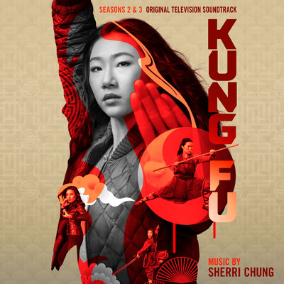 Kung Fu: Seasons 2 & 3 (Original Television Soundtrack)/Sherri Chung