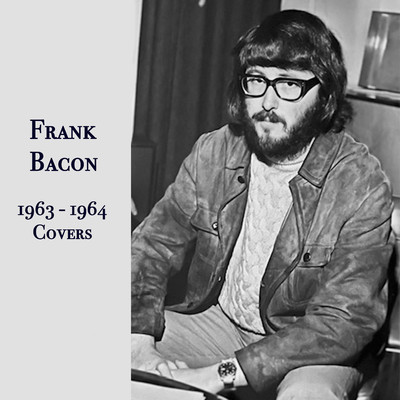 It's Gonna Be Alright/Frank Bacon