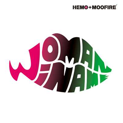 WOMAN WI NAME/HEMO+MOOFIRE feat.BARBIE JAPAN