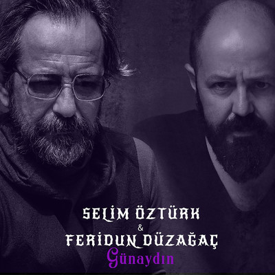 Selim Ozturk／Feridun Duzagac