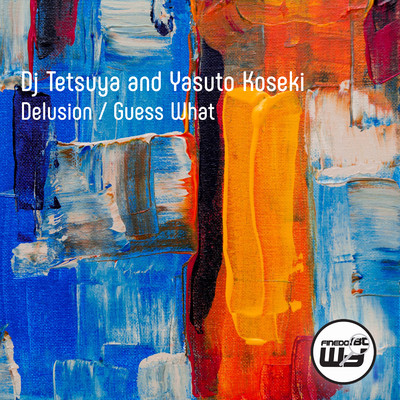 シングル/Guess What/DJ Tetsuya／Yasuto Koseki