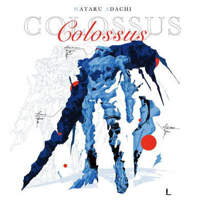 シングル/Colossus/Wataru Adachi