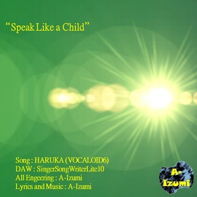 シングル/Speak Like a Child (feat. HARUKA)/A-Izumi
