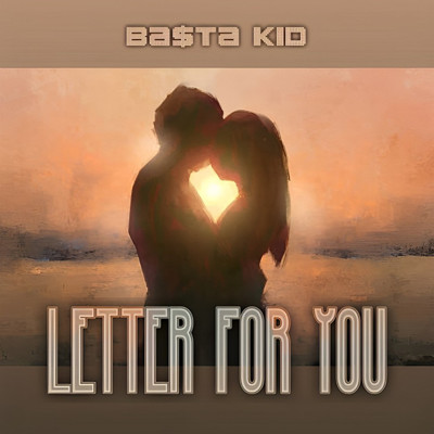 シングル/Letter For You/BA$TA KID