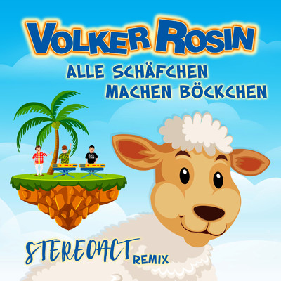 アルバム/Alle Schafchen machen Bockchen (STEREOACT Remix)/Volker Rosin