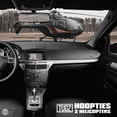 シングル/Hooptys 2 Helicopters (Explicit)/Tugz