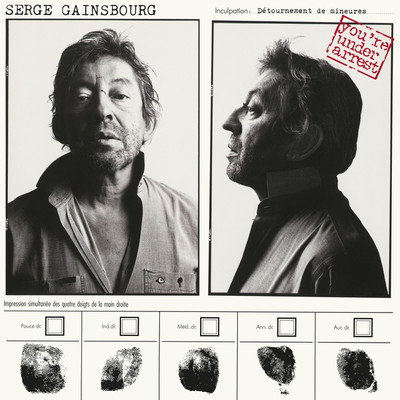 You're Under Arrest/Serge Gainsbourg