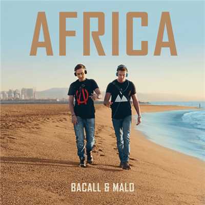 シングル/Africa (BACALL Remix)/BACALL／MALO