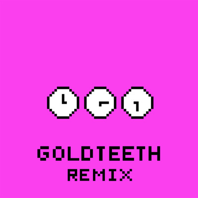 So Late (Goldteeth Remix)/Patawawa