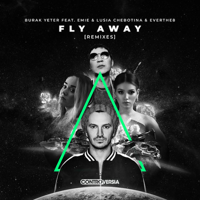 シングル/Fly Away (feat. Emie, Lusia Chebotina & Everthe8) [Guz Zanotto Remix]/Burak Yeter