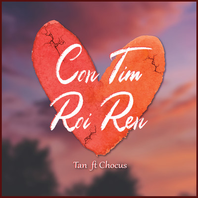 アルバム/Con Tim Roi Ren/Tan