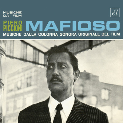 Mafioso (Music from the Original Motion Picture Soundtrack)/Piero Piccioni