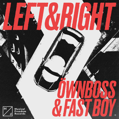 Left & Right/Ownboss & FAST BOY