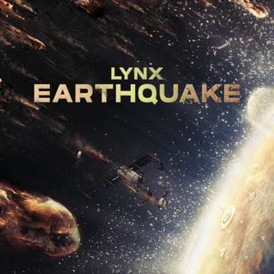 アルバム/Earthquake/Lynx
