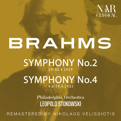 BRAHMS: SYMPHONY No.2, No.4/Leopold Stokowski