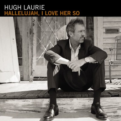シングル/Hallelujah I Love Her So/Hugh Laurie