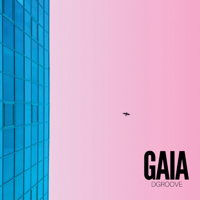 Gaia/Dgroove