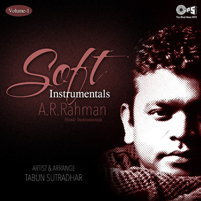 Soft Instrumentals: A. R. Rahman, Vol. 1/Tabun Sutradhar