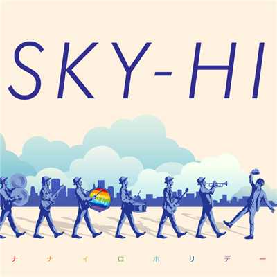アルバム/ナナイロホリデー/SKY-HI