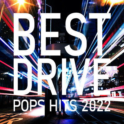 アルバム/NIGHT DRIVE -POPS HITS 2022-/PLUSMUSIC