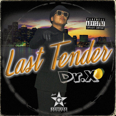 シングル/Last Tender/Dr. X