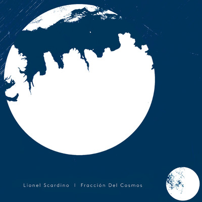 アルバム/Fraccion Del Cosmos/Lionel Scardino