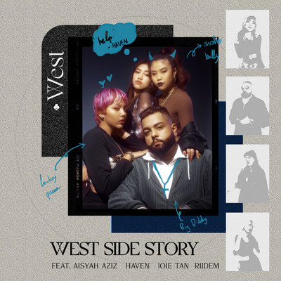 West Side Story/HOMETOWN HEROES／Aisyah Aziz／Haven／Joie Tan／RIIDEM