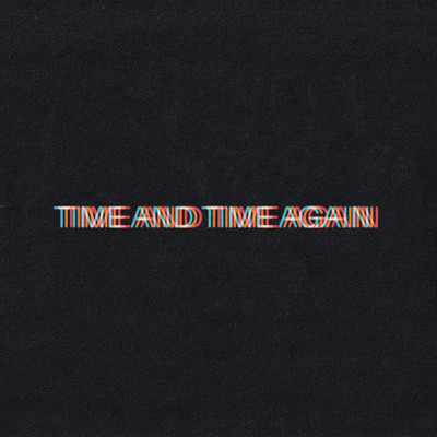 アルバム/Time and Time Again/Bob Moses