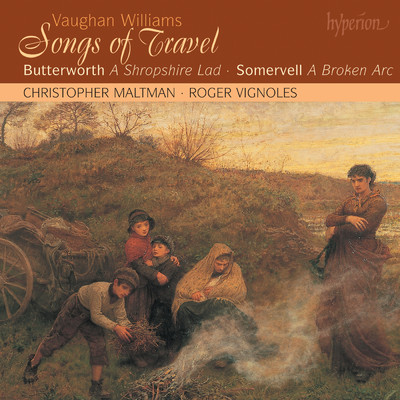Vaughan Williams: Songs of Travel - Butterworth: A Shropshire Lad/Christopher Maltman／ロジャー・ヴィニョールズ