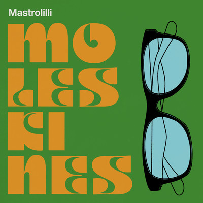 シングル/Moleskines/Mastrolilli