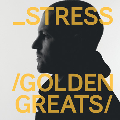 アルバム/Golden Greats (Explicit)/Stress